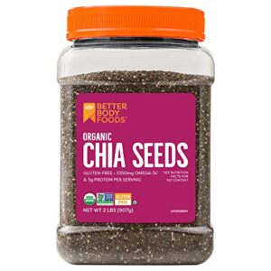 betterbody foods organic chia seeds with omega 3, non gmo, gluten free, keto diet friendly, vegan, good source of fiber, 2 lbs, 32 oz