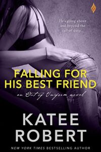 falling for his best friend (out of uniform book 3)