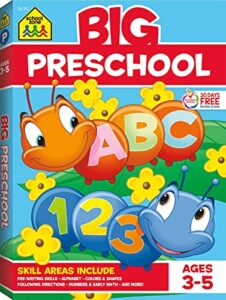 school zone big preschool workbook 320 pages, ages 3 to 5, colors, shapes, numbers, early math, alphabet, pre writing, phonics, following directions, and more (school zone big workbook series)