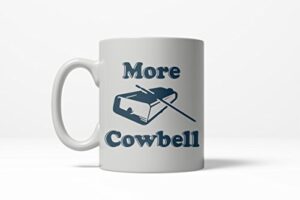crazy dog t shirts more cowbell funny comedy sketch tv show ceramic coffee drinking mug (white) 11oz